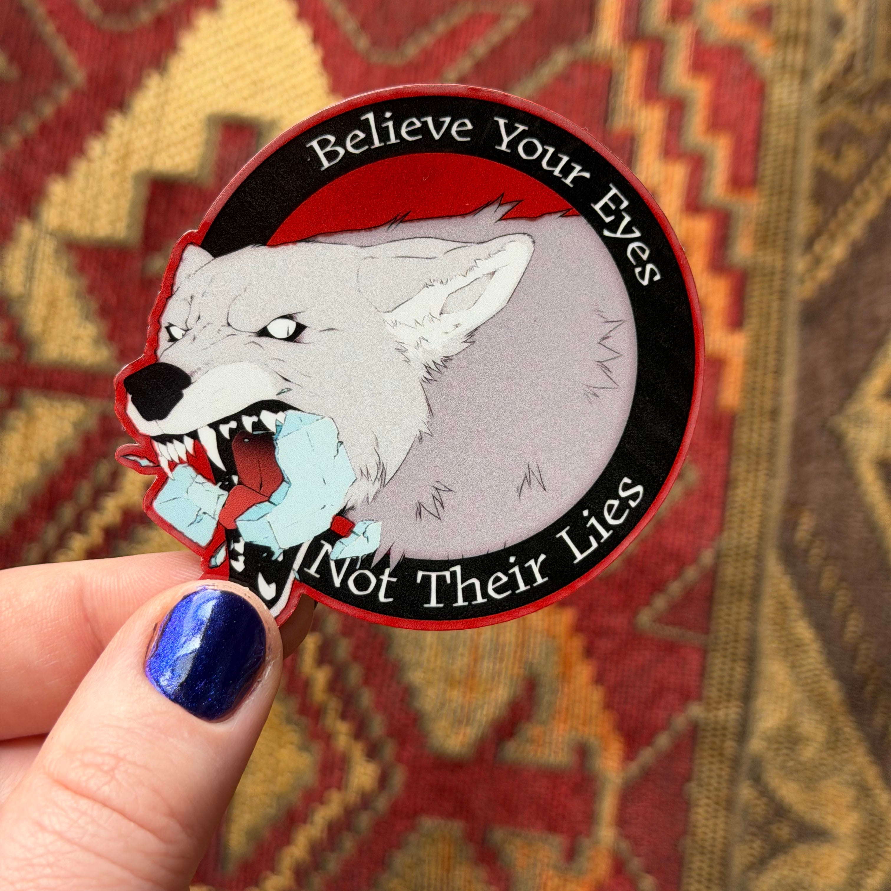 Believe Your Eyes Sticker